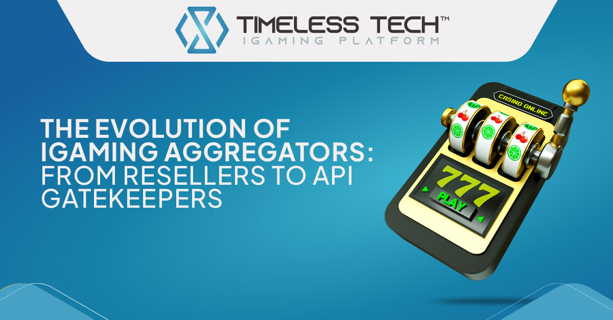 The evolving role of aggregators in iGaming, from simple game resellers to key technological partners managing API security and compliance.