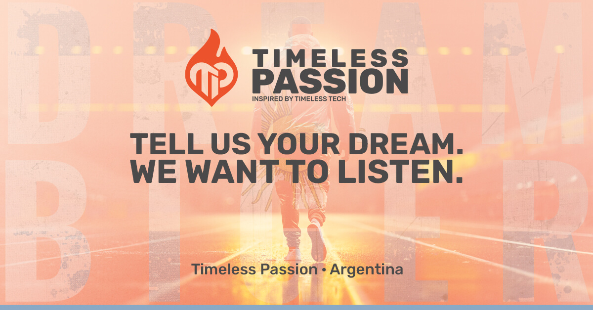Banner da Timeless Passion Dare to Dream Argentina com atleta correndo na pista e a mensagem “Conte seu sonho. Queremos ouvir você.”