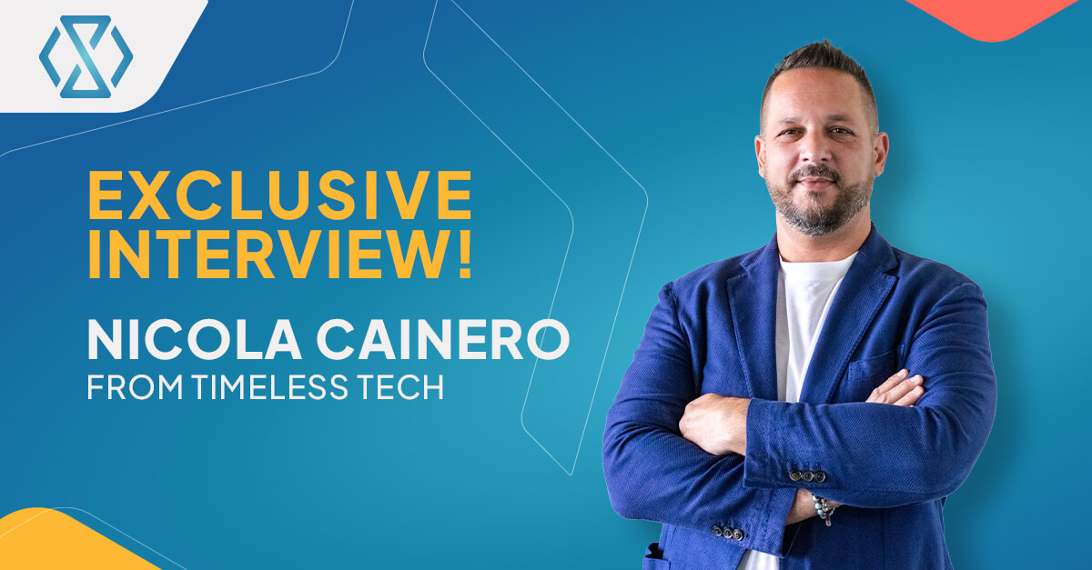 Exclusive Interview with Nicola Cainero, COO of Timeless Tech – Discussing LATAM Expansion and Strategic Growth