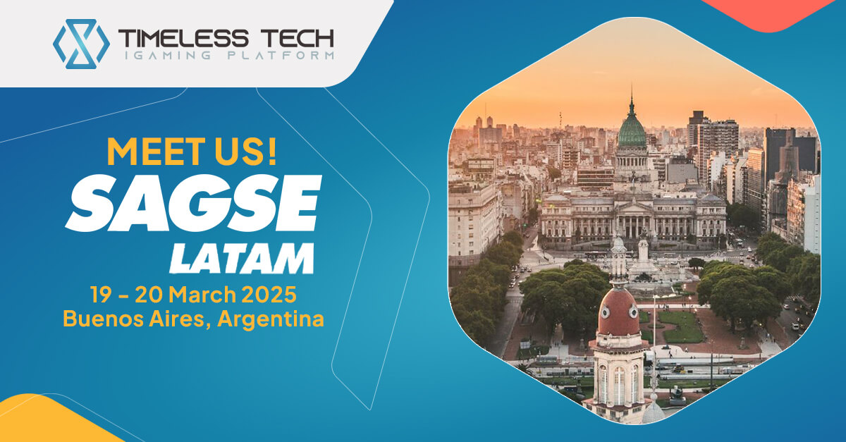 Timeless Tech at SAGSE Latam 2025 - Join us in Buenos Aires for the leading iGaming event in Latin America