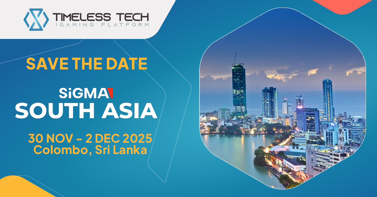 Timeless Tech at SiGMA South Asia 2025 – Colombo Timeless Tech attends SiGMA South Asia 2025 as a visitor in Colombo, Sri Lanka, from 22–25 September