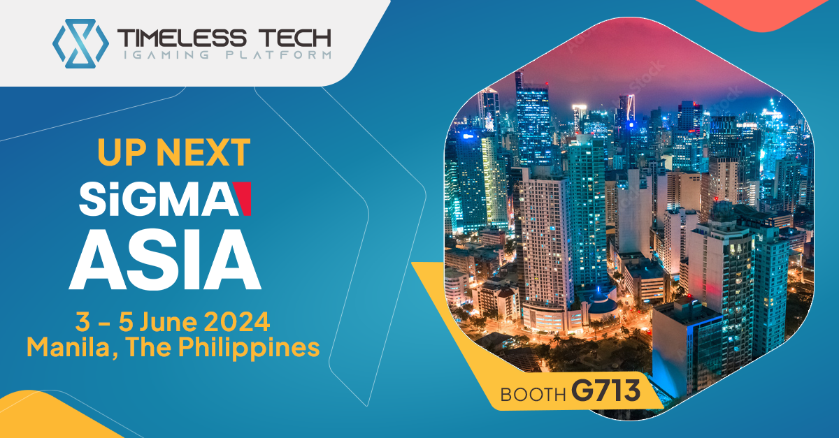 SiGMA Group Event - Visit Timeless Tech Booth G21 in Manila